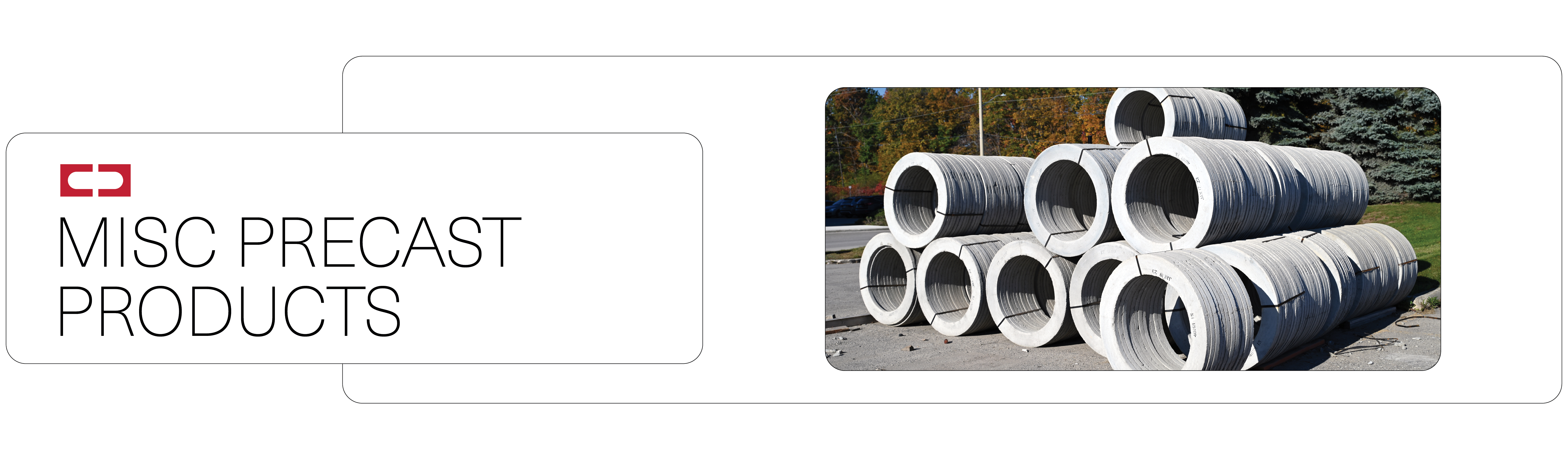 a banner showing rows of stacked concrete maintenance hole grade rings. In the top left corner is the Concast symbol icon and the words Misc Precast Products are below it.